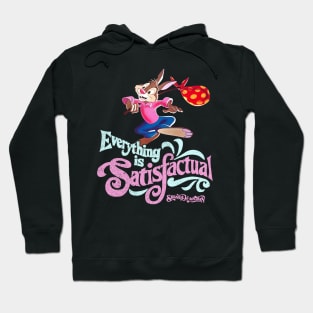 Everything Is Satisfactual Hoodie